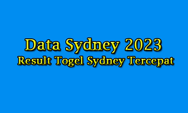 Data Keluaran Sydney 2023 » Result Togel Sydney Hari Ini